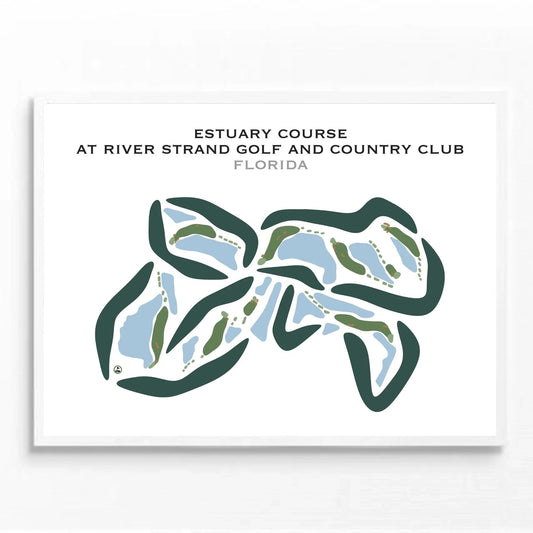 Estuary Course at River Strand Golf and Country Club, Florida - Printed Golf Courses