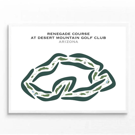 Renegade Course at Desert Mountain Golf Club, Arizona - Printed Golf Courses